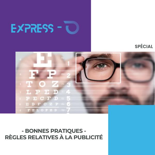 Bonnes pratiques – Règles relatives à la publicité, Ordre des Opticiens | d’ordonnances du Québec